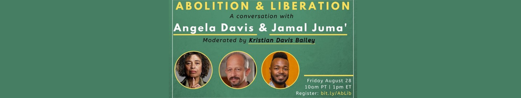 Abolition & Liberation – Angela Davis and Jamal Juma